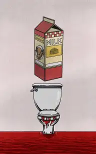 Bathroom Carnage: Kill the Milk