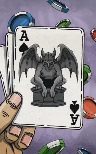 Aces and Gargoyle