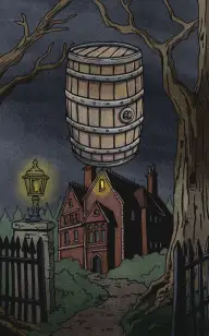 The Cask That Followed You Home