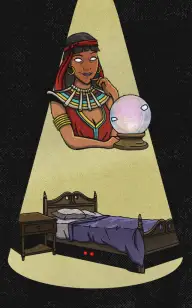 The Crystal Ball Under the Bed