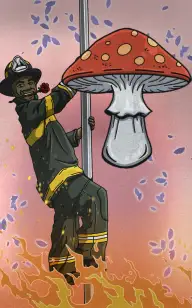 The Firefighter & the Shroom